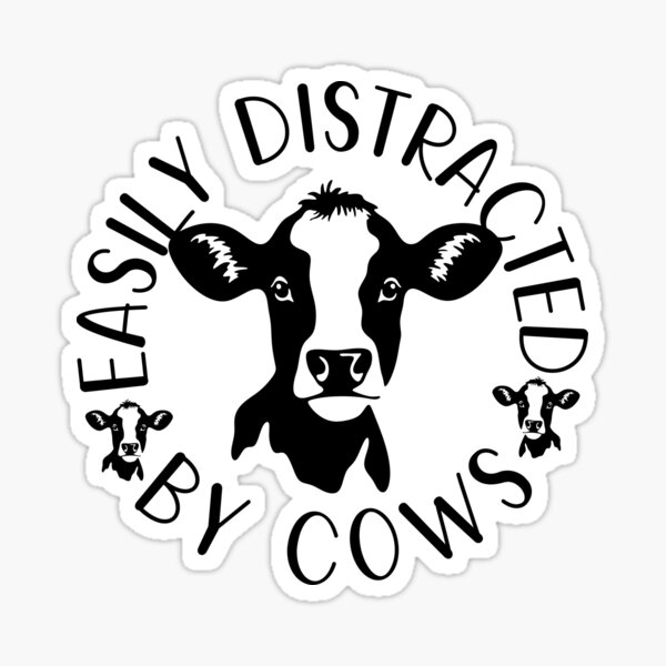 Item preview, Easily Distracted By Cows  Funny Cow Famers  designed and sold by SuchCuteThings.