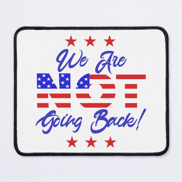 Item preview, Kamala Harris Not Going Back designed and sold by thepixelgarden.