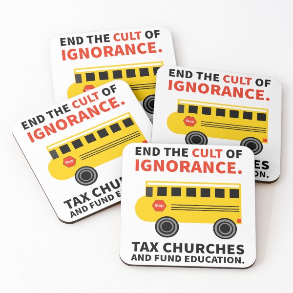 Item preview, End the cult of ignorance. Tax churches and fund education  designed and sold by Rachel the Artist .