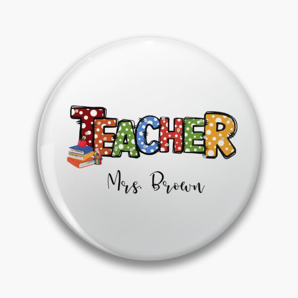 Item preview, Teacher, Mrs. Brown designed and sold by deniz kaya.