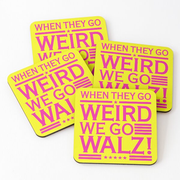 Artikelvorschau, When They Go Weird We Go Walz (Hot Pink 2) entworfen und verkauft von Thelittlelord.