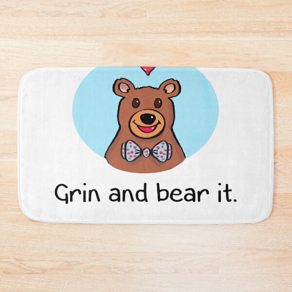 Item preview, Grin and bear it  designed and sold by Gary2419.