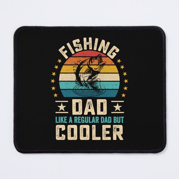 Item preview, Cool Fishing Dad - Like a Regular Dad, But Cooler designed and sold by BlissfulPrintz.