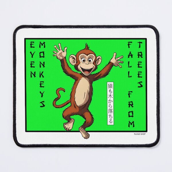 Item preview, Even monkeys fall from trees Monkey designed and sold by FuugoShop.