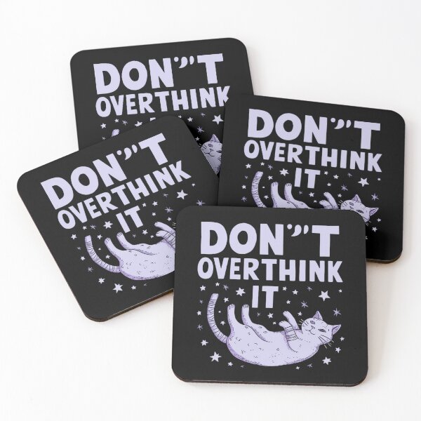 Item preview, Don't overthink it cat designed and sold by Haji  Kamora.