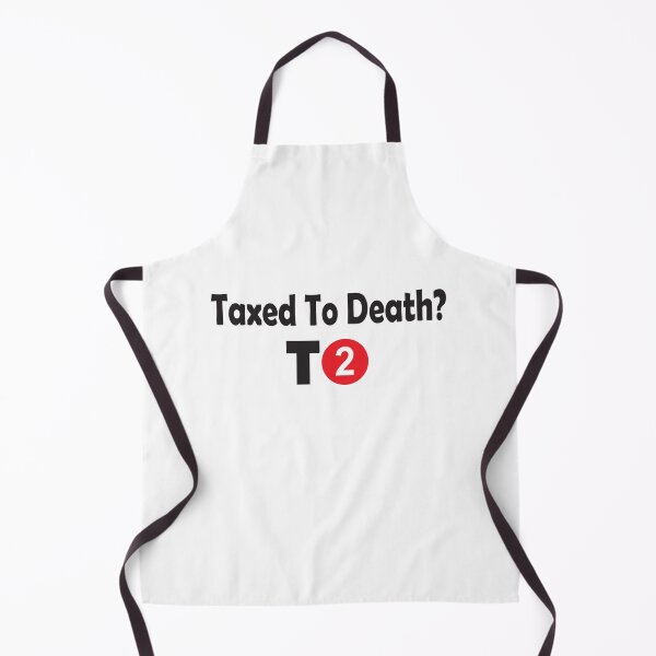 Item preview, Taxed To Death? T2 designed and sold by NitostixRB.