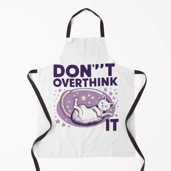 Item preview, Don't overthink it cat designed and sold by Haji  Kamora.