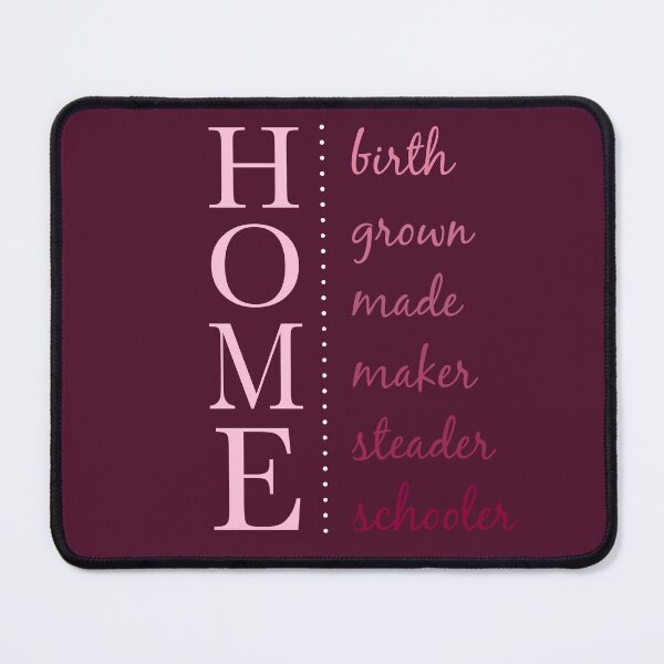Item preview, HOME birth, grown, made, maker, steader, schooler designed and sold by literartyghost.