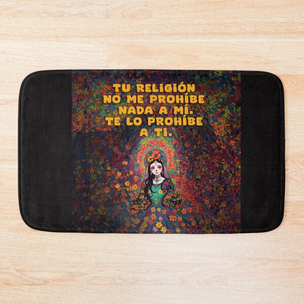 Item preview, Your religion doesn't prohibit anything from me. It prohibits it from you. designed and sold by La Loca.