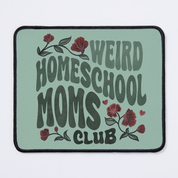 Item preview, Copy of Weird Homeschool Moms Club designed and sold by literartyghost.