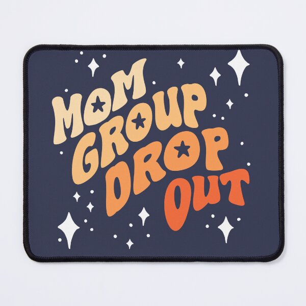 Item preview, Mom Group Drop Out Yellow designed and sold by literartyghost.
