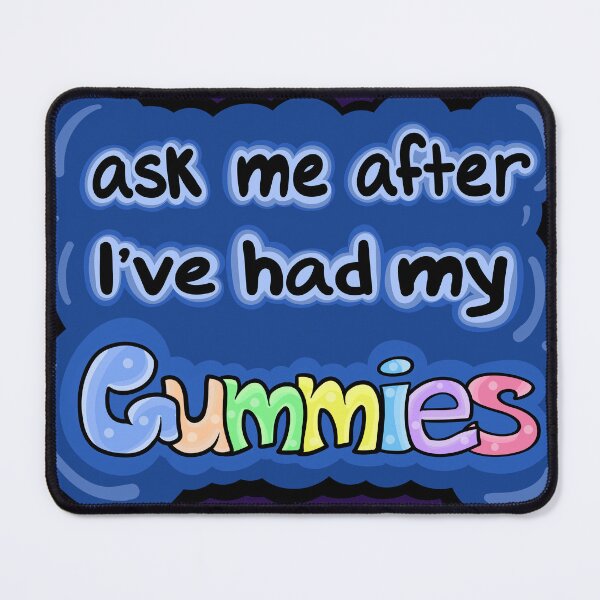 Item preview, Ask Me After I've Had My Cof--GUMMIES! (2) designed and sold by Sparkleweather.