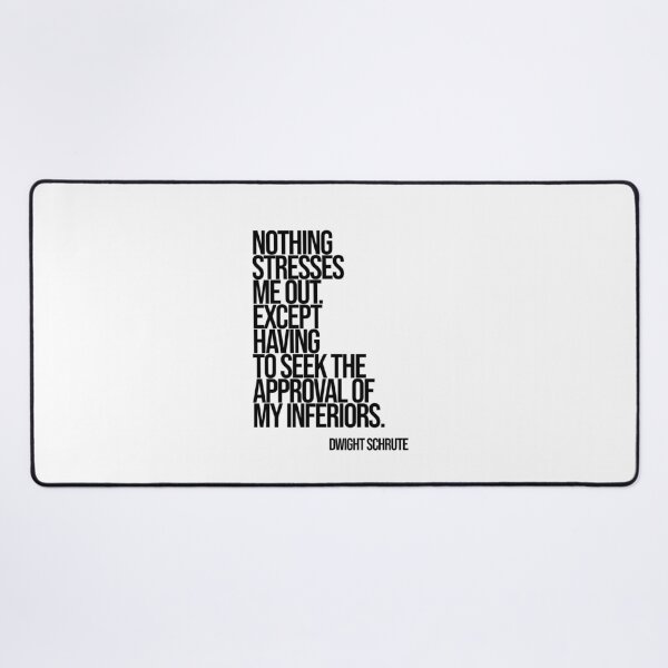 Item preview, Dwight SchruteThe Office Funny Quote designed and sold by Enea Kelo.