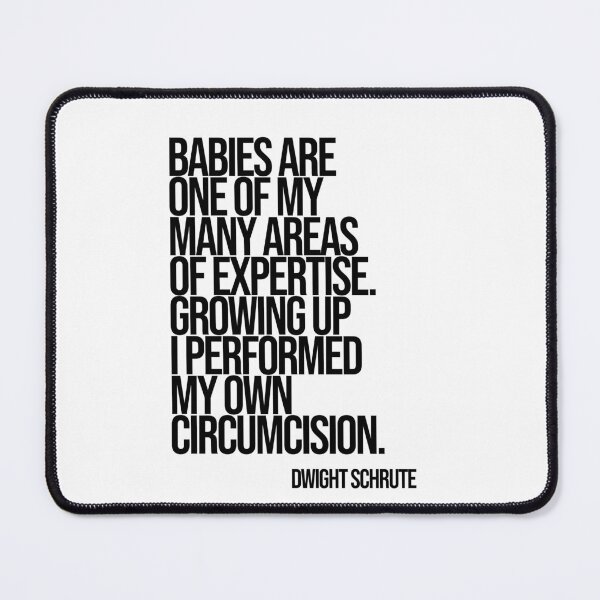 Item preview, Dwight SchruteThe Office Funny Quote designed and sold by Enea Kelo.