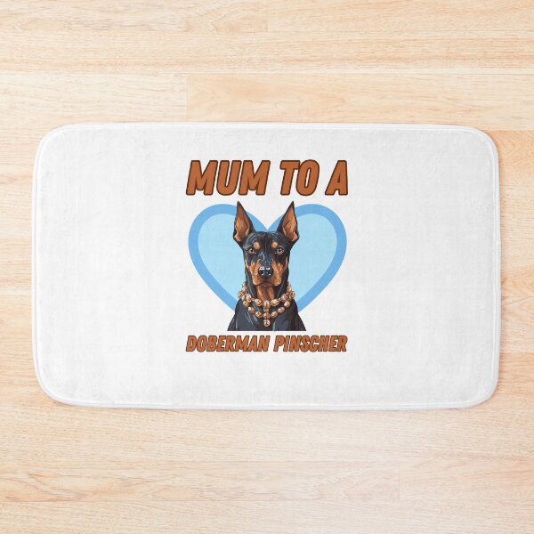 Item preview, Mum to a Doberman Pinscher designed and sold by BritishDelights.