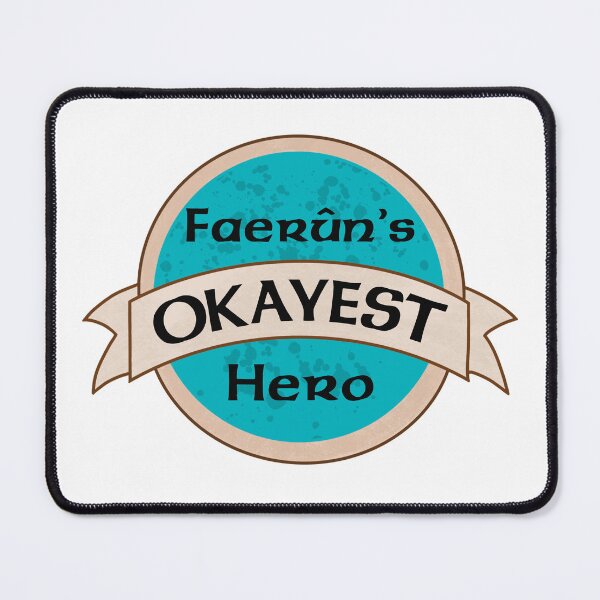 Item preview, Faerǔn’s Okayest Hero designed and sold by OwlbearOasis.