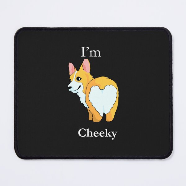 Item preview, I'm Cheeky Classic Black Tee designed and sold by GeekySexyCool.