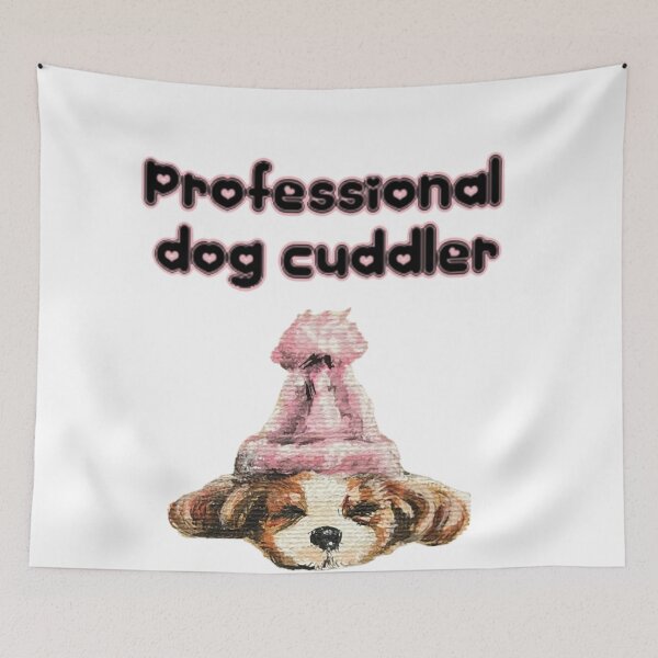 Item preview, Professional dog cuddler  designed and sold by Rhia4rt.