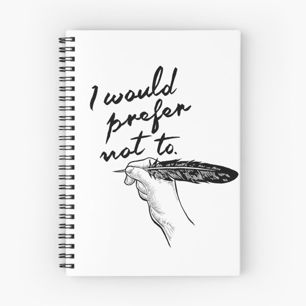 Item preview, I Would Prefer Not To designed and sold by Chris Ayers.