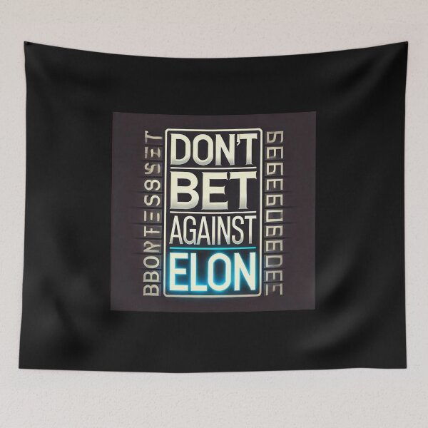 Item preview, don't bet against elon designed and sold by TEEJAMBOREE.