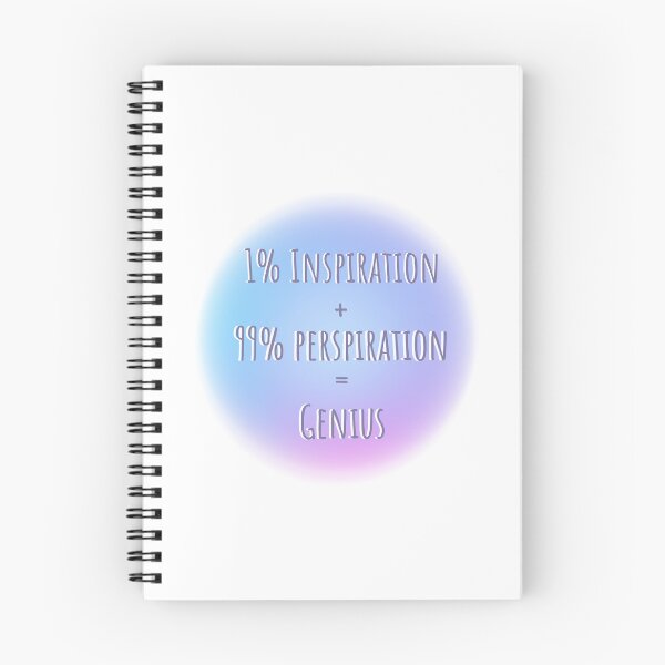 Item preview, 1% Inspiration + 99% Perspiration = Genius designed and sold by NSBUBBLEPOD.