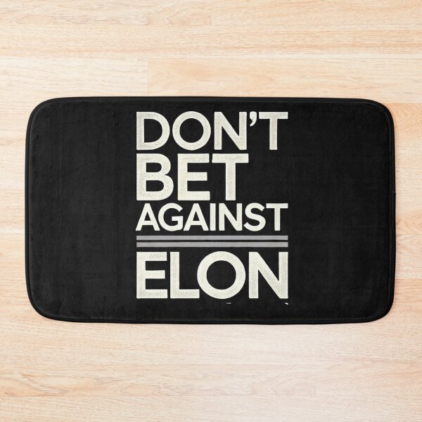 Item preview, don't bet against elon designed and sold by TEEJAMBOREE.