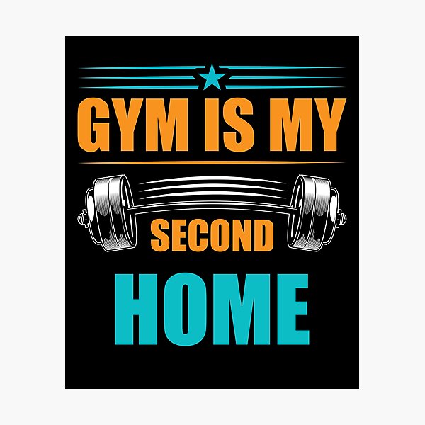 Item preview, Gym Is My Second Home,  designed and sold by Design Etstore.