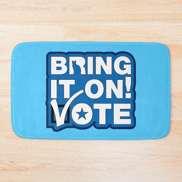 Item preview, Bring it on! VOTE designed and sold by Peregrinus Creative.
