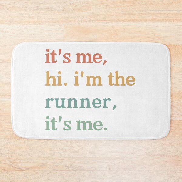 Item preview, It's Me Hi I'm The Runner It's Me designed and sold by faridman.