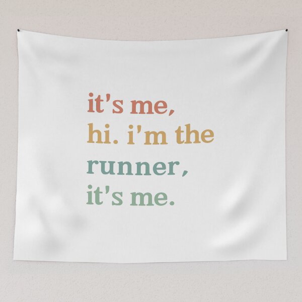 Item preview, It's Me Hi I'm The Runner It's Me designed and sold by faridman.