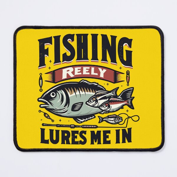 Item preview, Fishing Reely Lures Me In designed and sold by Sheilagotthings.