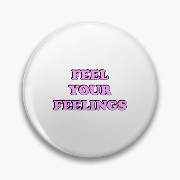 Item preview, Feel your feelings   designed and sold by Inspirationmotivation.