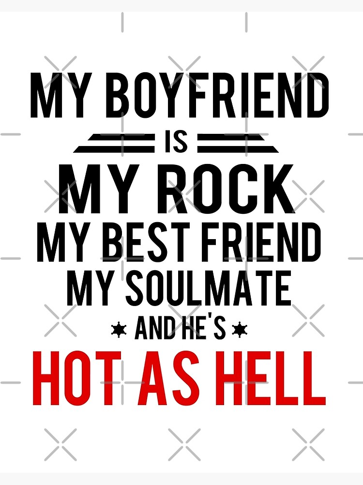 My Boyfriend Is My Rock My Best Friend My Soulmate T Shirt My Boyfriend Is My Rock My Best Friend My Soulmate T Shirt
