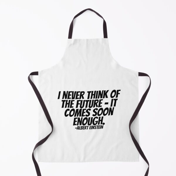 Item preview, Albert Einstein - I Never Think Of The Future - It Comes Enough. designed and sold by CharmStudio.