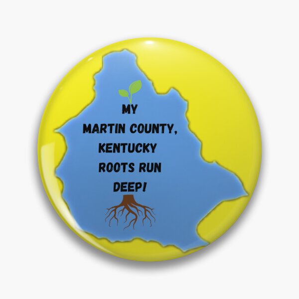 Item preview, My Martin County, Kentucky Roots Run Deep! designed and sold by JoezPlace.