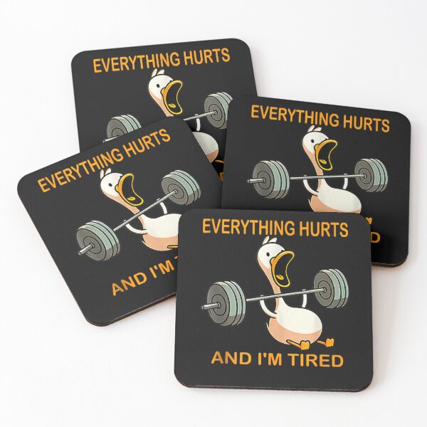 Item preview, Everything Hurts And I'm Tired Duck Funny designed and sold by Winther-Art.