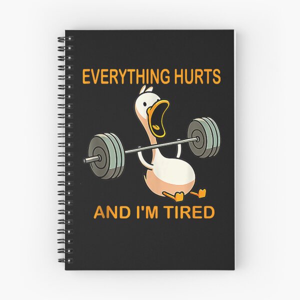 Item preview, Everything Hurts And I'm Tired Duck Funny designed and sold by Winther-Art.