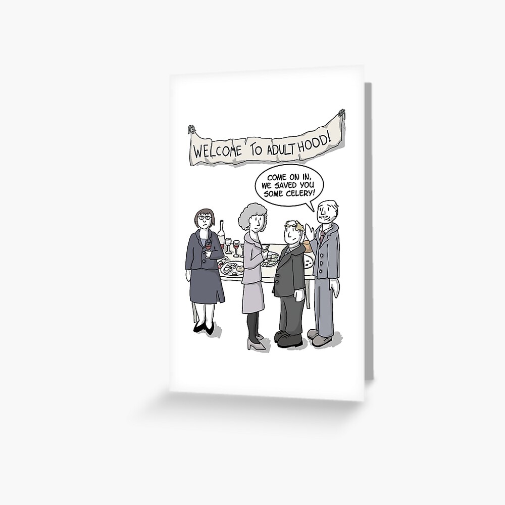 Welcome to Adulthood Greeting Card