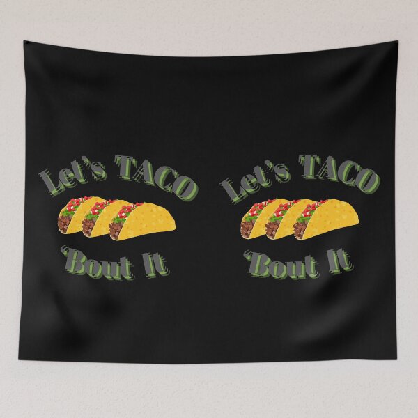 Item preview, Lets Taco Bout It designed and sold by Fabuluss4Life.