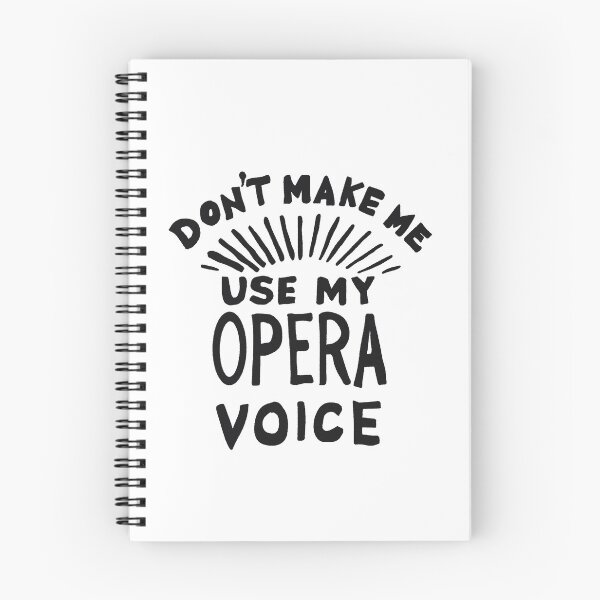 Item preview, Don’t make me use my opera voice funny cool designed and sold by WowCustomDesign.