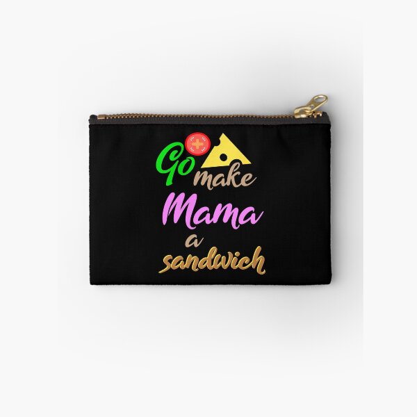 Item preview, Go Make Mama a Sandwich designed and sold by LeatherRebel75.