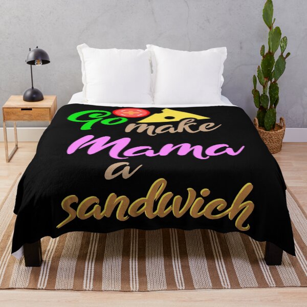 Item preview, Go Make Mama a Sandwich designed and sold by LeatherRebel75.