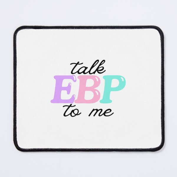 Item preview, Talk EBP To Me designed and sold by bellaabreu.