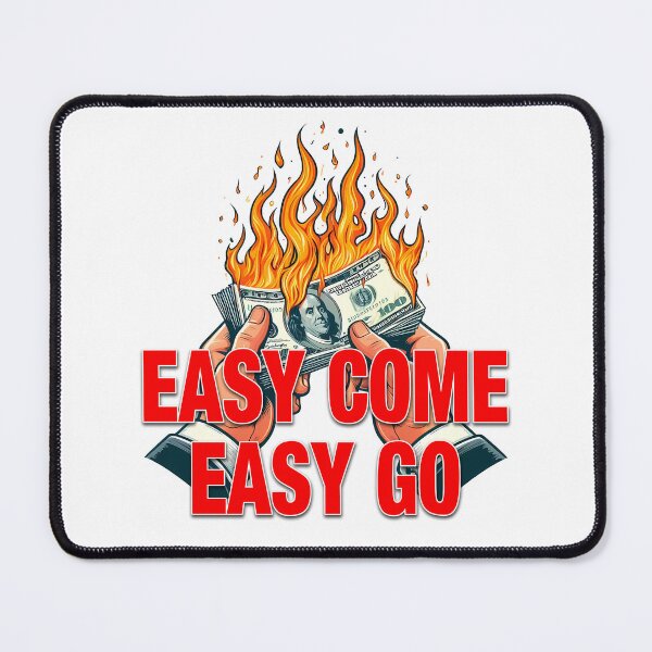 Item preview, Easy Come, Easy Go designed and sold by Black Sands Art.