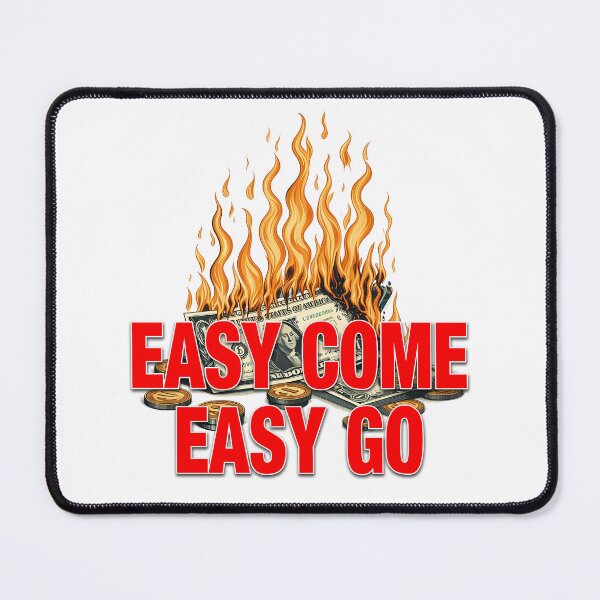 Item preview, Easy Come, Easy Go designed and sold by Black Sands Art.