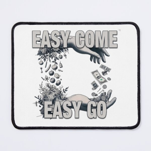 Item preview, Easy Come, Easy Go (1) designed and sold by Black Sands Art.