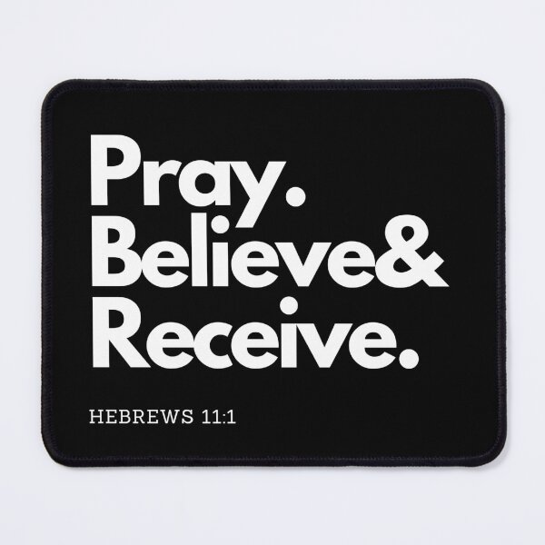 Item preview, Pray Believe and Receive Christian Quotes, Men's Bible Verse ,Women's Christian Gospel Quotes, Inspirational Christian Woman Design designed and sold by mattlee20.
