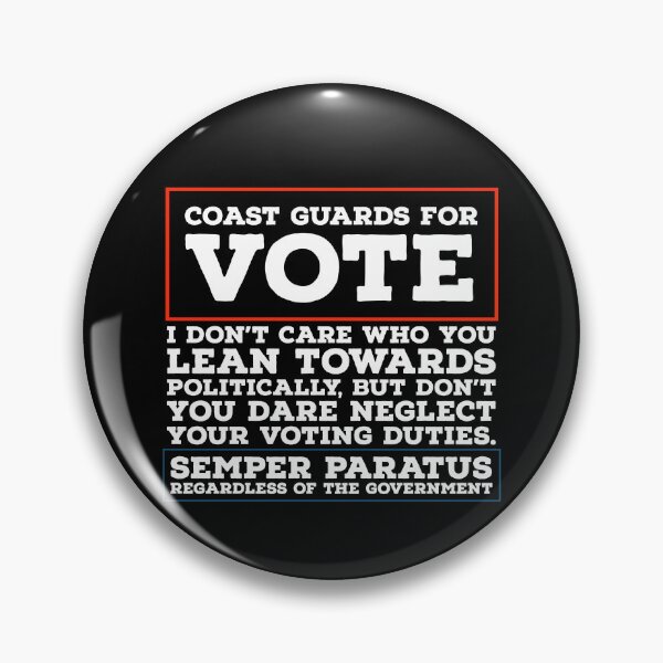Item preview, Coast Guards for US elections Semper Paratus designed and sold by Coasties.