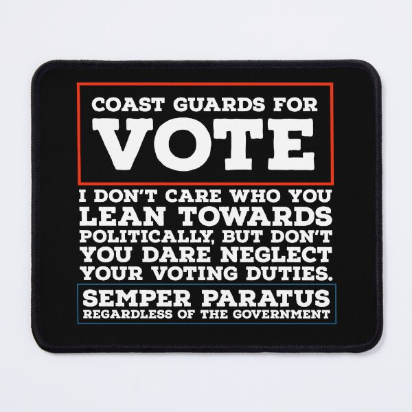 Item preview, Coast Guards for US elections Semper Paratus designed and sold by Coasties.