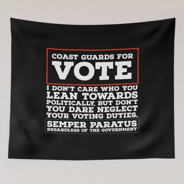 Item preview, Coast Guards for US elections Semper Paratus designed and sold by Coasties.